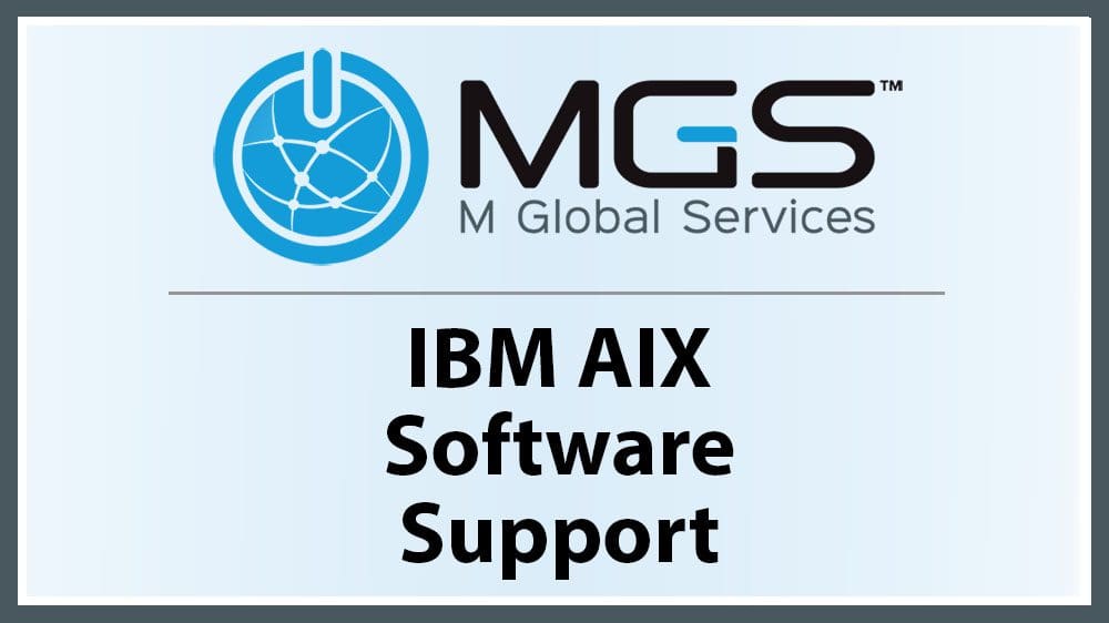 M Global Services - IBM AIX Software Support